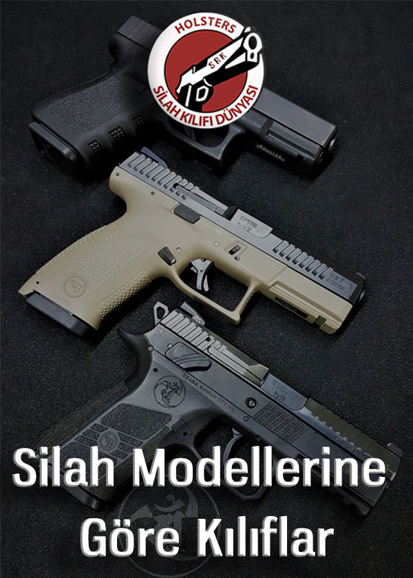 Silah Markalarına Göre Kılıflar